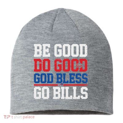 Be Good Do Good God Bless Go Bill Sustainable Beanie