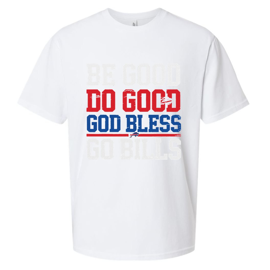 Be Good Do Good God Bless Go Bill Sueded Cloud Jersey T-Shirt