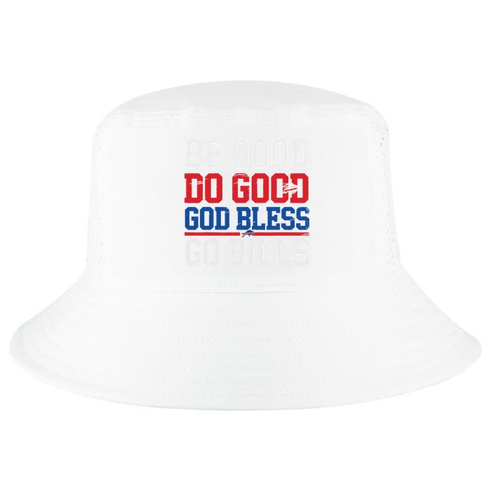 Be Good Do Good God Bless Go Bill Cool Comfort Performance Bucket Hat