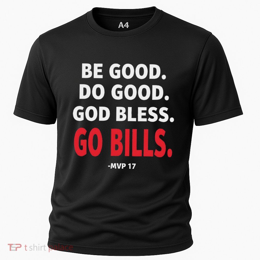 Be Good Do Good God Bless Go Bill Cooling Performance Crew T-Shirt