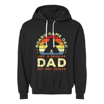 board game dad Board gamer father Board games Garment-Dyed Fleece Hoodie