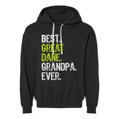 Best Great Dane Grandpa Ever Dog Lover Garment-Dyed Fleece Hoodie