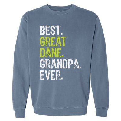 Best Great Dane Grandpa Ever Dog Lover Garment-Dyed Sweatshirt