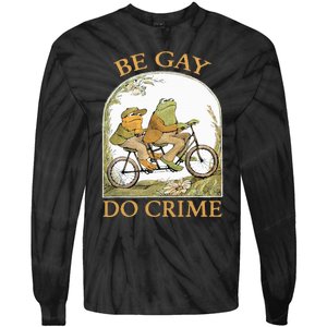 Be Gay Do Crime Frog and The Toad for LGBTQ Pride Tie-Dye Long Sleeve Shirt