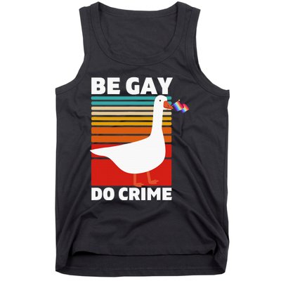 Be Gay Do Crime, LGBTQ Pride Rights, LGBTQIA Protest Gift Tank Top