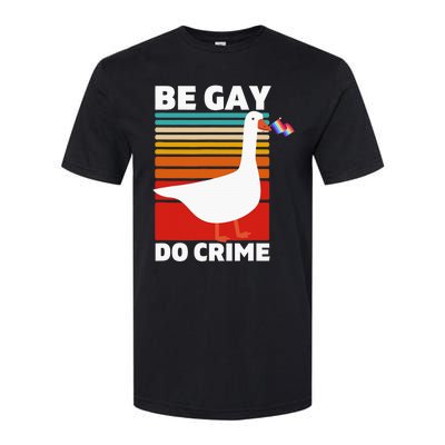 Be Gay Do Crime, LGBTQ Pride Rights, LGBTQIA Protest Gift Softstyle® CVC T-Shirt