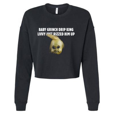 Baby Grin.Ch Drip King Livvy Just Rizzed Him Up Cropped Pullover Crew