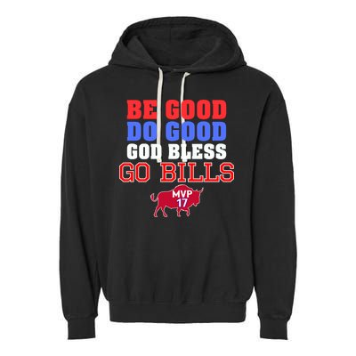 Be Good Do Good God Bless Go B.I.L.L.S Garment-Dyed Fleece Hoodie