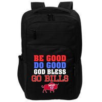 Be Good Do Good God Bless Go B.I.L.L.S Impact Tech Backpack