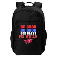 Be Good Do Good God Bless Go B.I.L.L.S Backpack