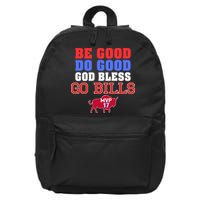 Be Good Do Good God Bless Go B.I.L.L.S 16 in Basic Backpack