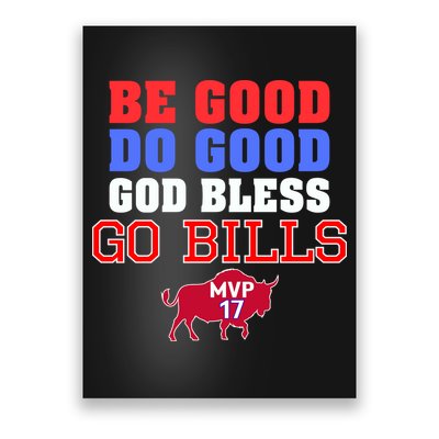 Be Good Do Good God Bless Go B.I.L.L.S Poster