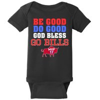 Be Good Do Good God Bless Go B.I.L.L.S Baby Bodysuit