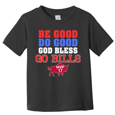 Be Good Do Good God Bless Go B.I.L.L.S Toddler T-Shirt