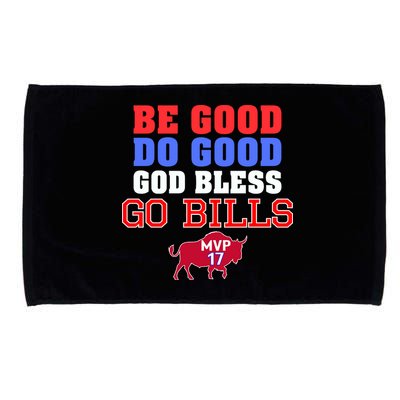 Be Good Do Good God Bless Go B.I.L.L.S Microfiber Hand Towel