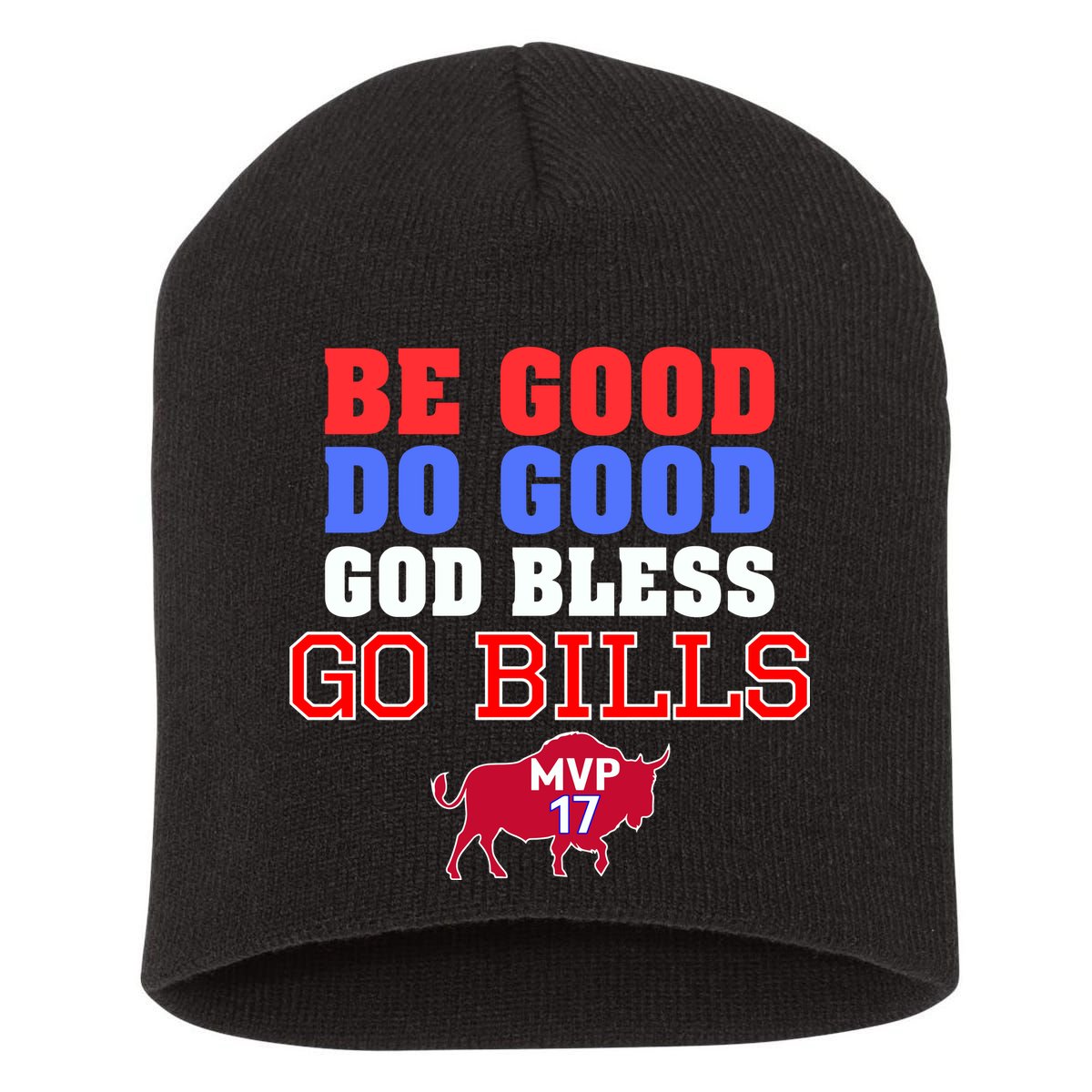 Be Good Do Good God Bless Go B.I.L.L.S Short Acrylic Beanie