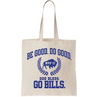 Be Good Do Good God Bless Go B.I.L.L.S Bag