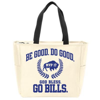 Be Good Do Good God Bless Go B.I.L.L.S Zip Tote Bag