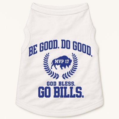 Be Good Do Good God Bless Go B.I.L.L.S Doggie Tank