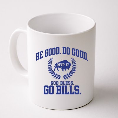Be Good Do Good God Bless Go B.I.L.L.S Mug