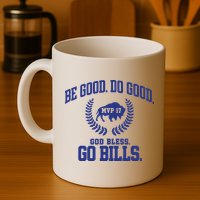 Be Good Do Good God Bless Go B.I.L.L.S Mug
