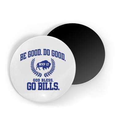 Be Good Do Good God Bless Go B.I.L.L.S Magnet
