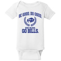 Be Good Do Good God Bless Go B.I.L.L.S Baby Bodysuit