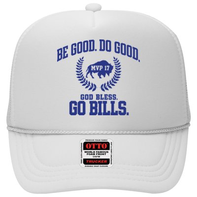 Be Good Do Good God Bless Go B.I.L.L.S Trucker Hat
