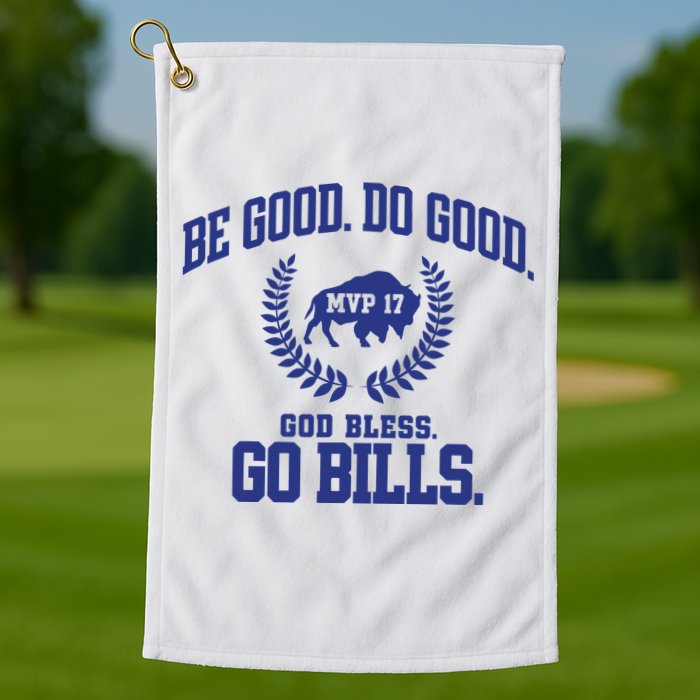 Be Good Do Good God Bless Go B.I.L.L.S Golf Towel