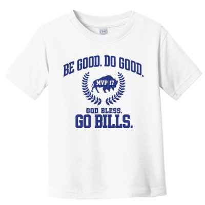 Be Good Do Good God Bless Go B.I.L.L.S Toddler T-Shirt