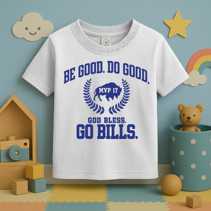 Be Good Do Good God Bless Go B.I.L.L.S Toddler T-Shirt