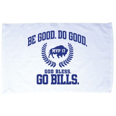 Be Good Do Good God Bless Go B.I.L.L.S Microfiber Hand Towel