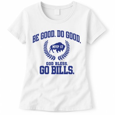 Be Good Do Good God Bless Go B.I.L.L.S Womens T-Shirt