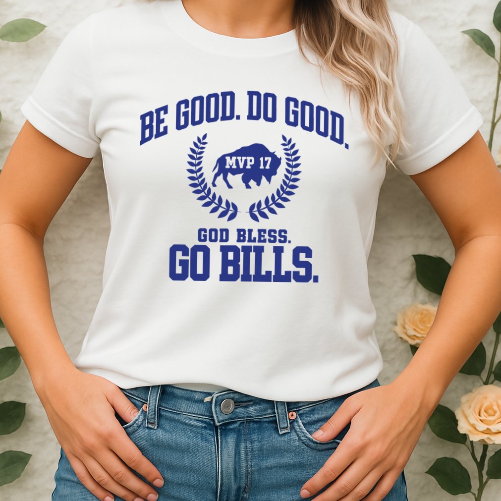 Be Good Do Good God Bless Go B.I.L.L.S Womens T-Shirt