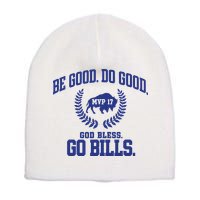 Be Good Do Good God Bless Go B.I.L.L.S Short Acrylic Beanie