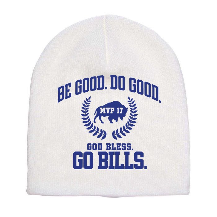 Be Good Do Good God Bless Go B.I.L.L.S Short Acrylic Beanie