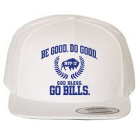 Be Good Do Good God Bless Go B.I.L.L.S Wool Snapback Cap