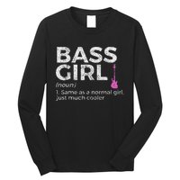 Bass Girl Definition Bass Player For Musicians Long Sleeve Shirt