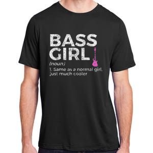 Bass Girl Definition Bass Player For Musicians Adult ChromaSoft Performance T-Shirt