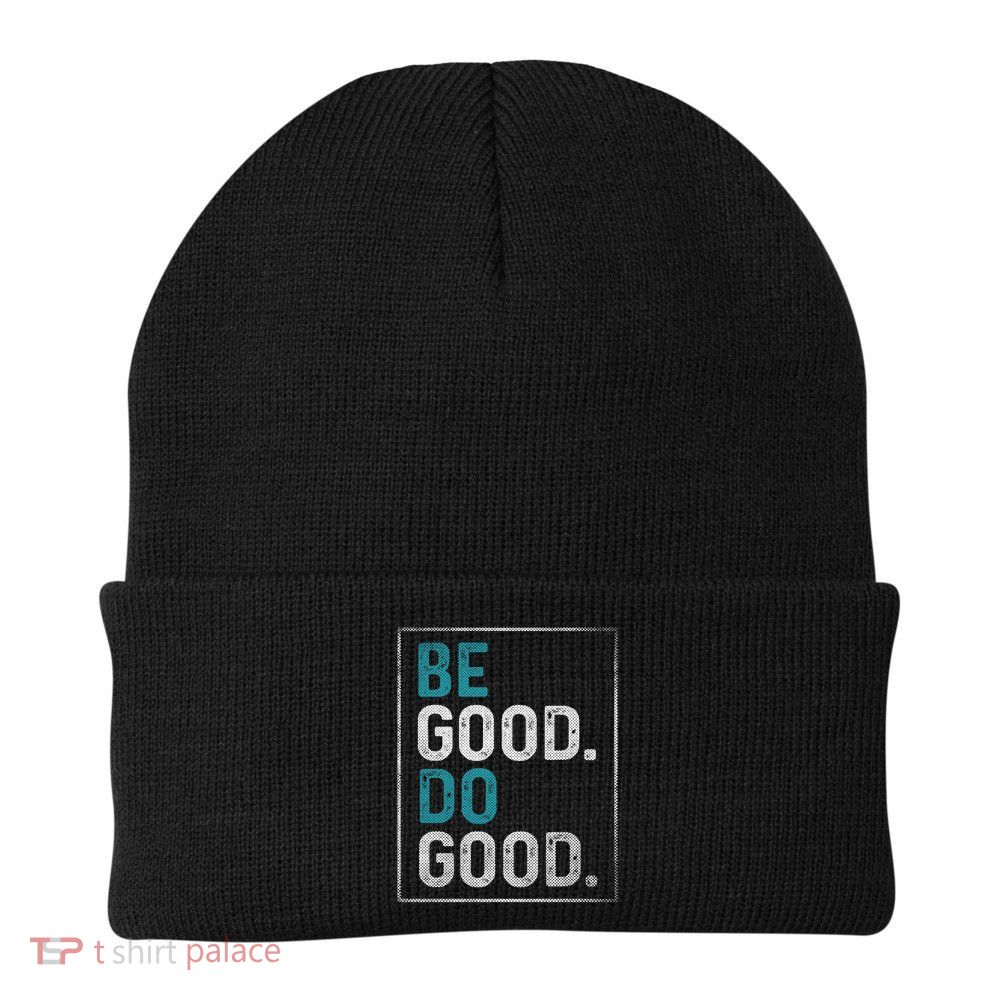 be good do good Knit Cap Winter Beanie
