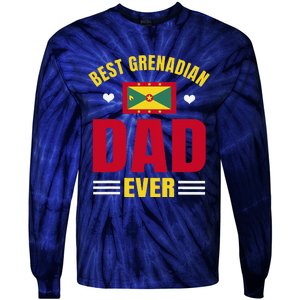 Best Grenadian Dad Ever Grenada FatherS Day Tie-Dye Long Sleeve Shirt