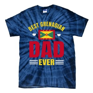 Best Grenadian Dad Ever Grenada FatherS Day Tie-Dye T-Shirt