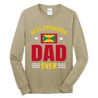 Best Grenadian Dad Ever Grenada FatherS Day Tall Long Sleeve T-Shirt