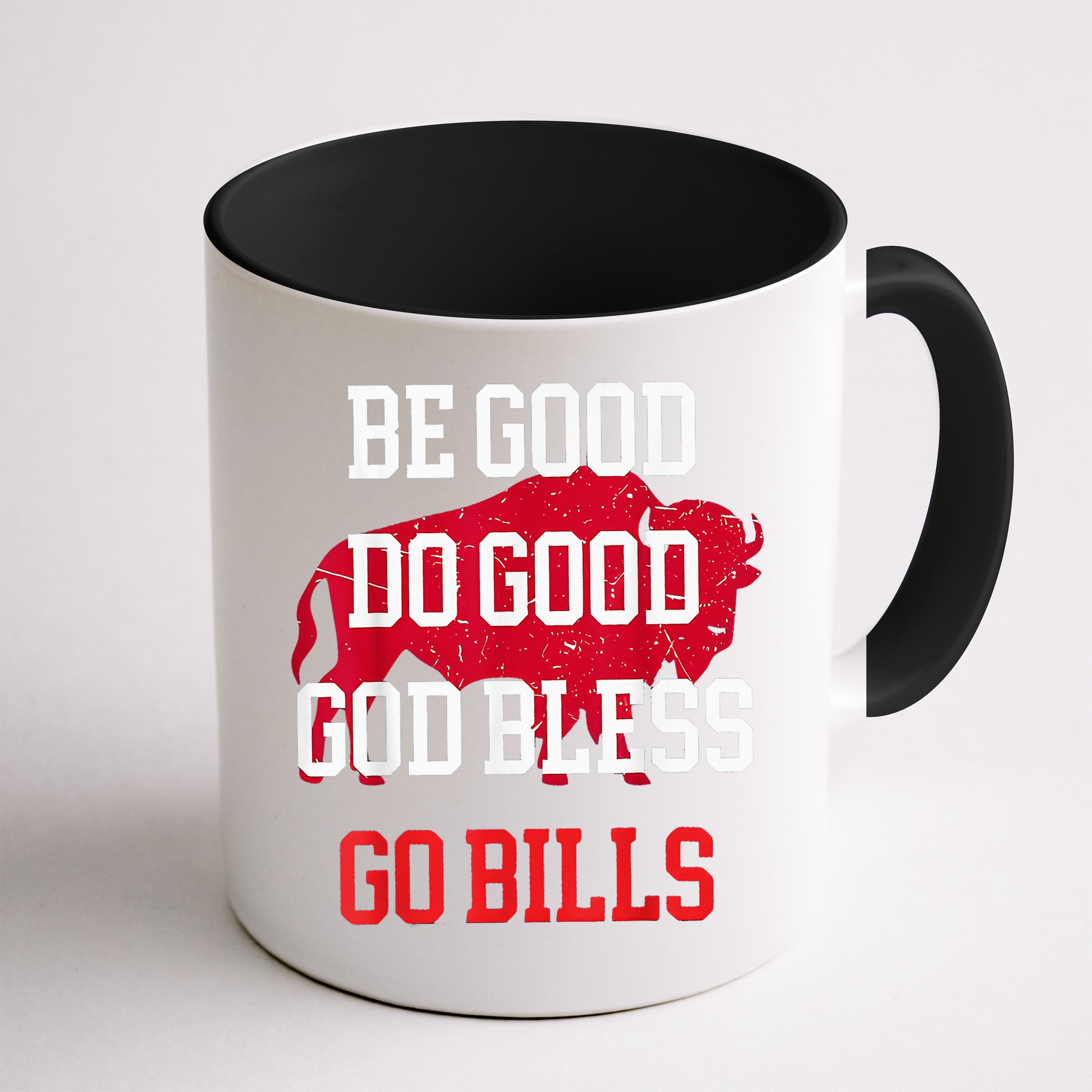 Be Good Do Good Go Bill Mug