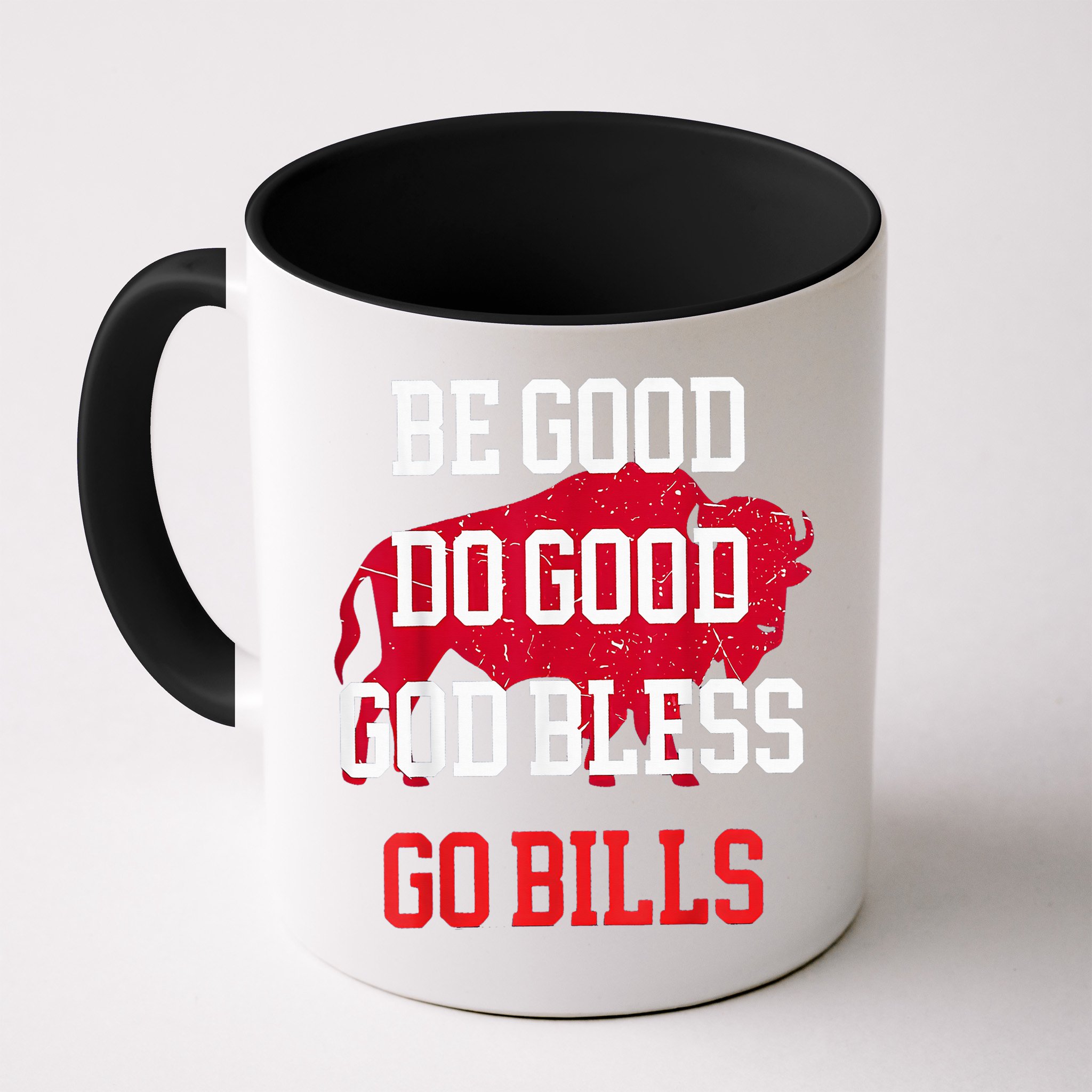 Be Good Do Good Go Bill Mug