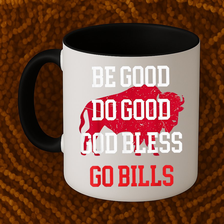Be Good Do Good Go Bill Mug