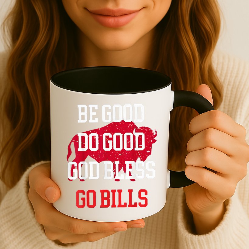 Be Good Do Good Go Bill Mug