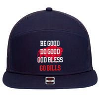 Be Good Do Good Go Bill 7 Panel Mesh Trucker Snapback Hat