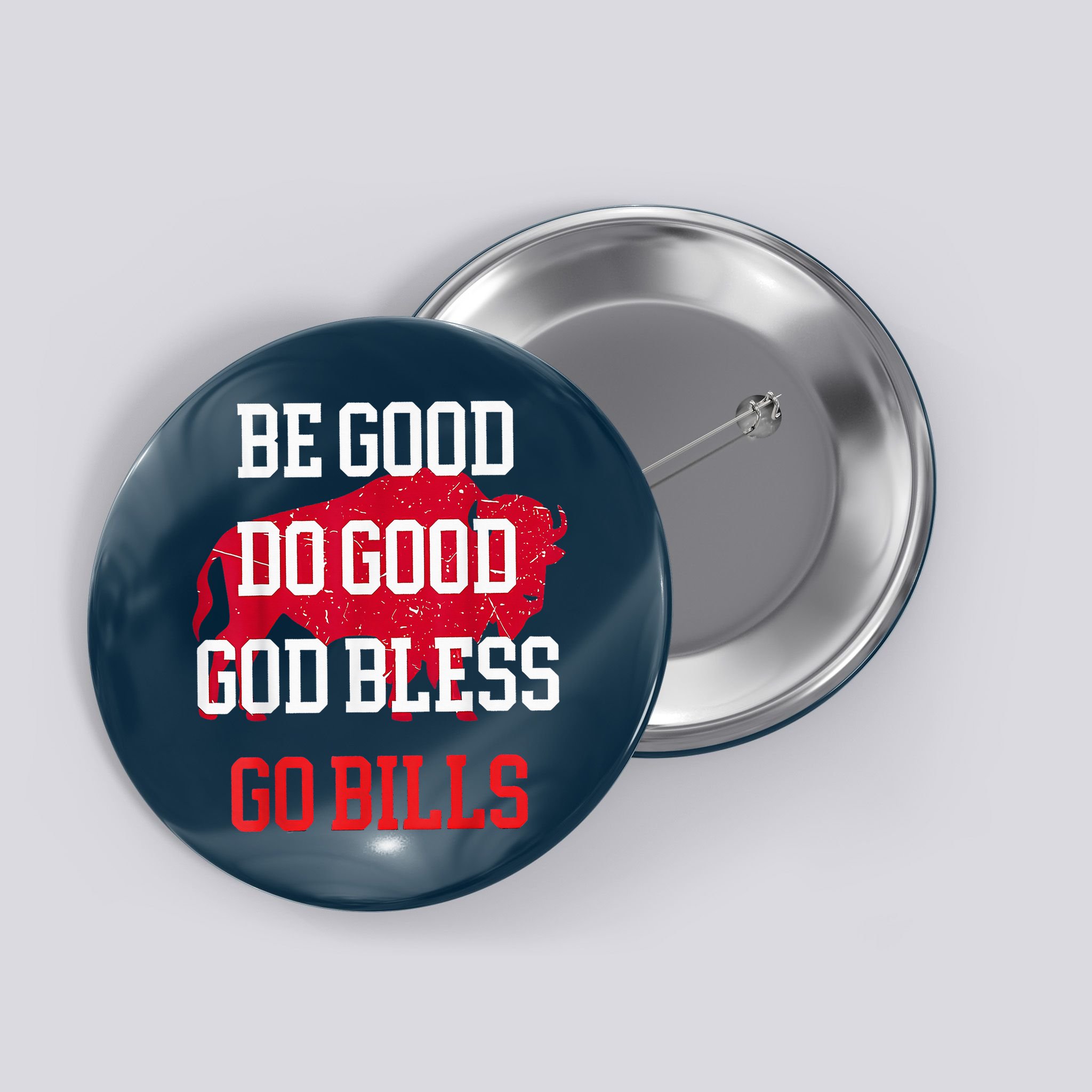Be Good Do Good Go Bill Button