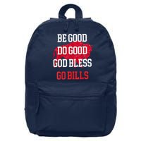 Be Good Do Good Go Bill 16 in Basic Backpack